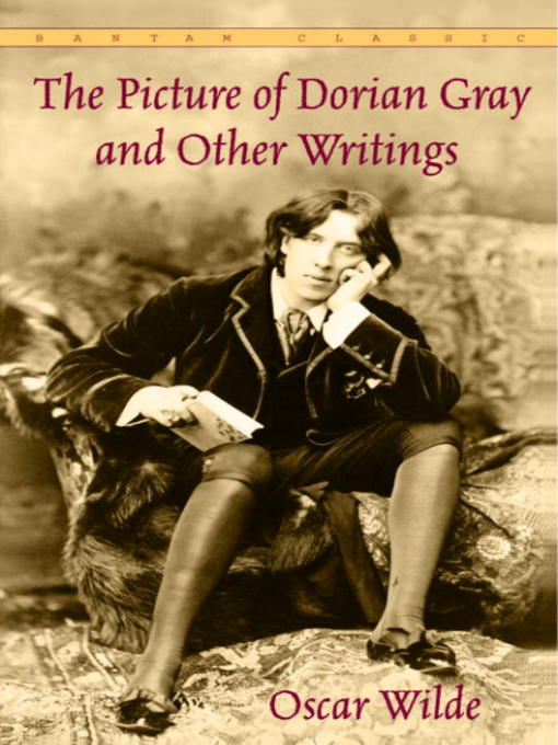 Title details for The Picture of Dorian Gray and Other Writings by Oscar Wilde - Wait list